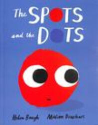 Spots and the Dots - Marion Deuchars (ISBN: 9781783449255)