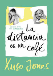 La distancia es un café (ISBN: 9788490437896)