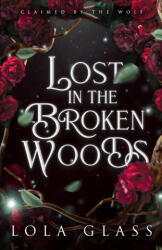 Lost in the Broken Woods - Lola Glass (2023)