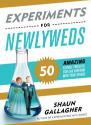 Experiments for Newlyweds - Shaun Gallagher (2019)