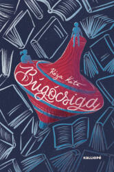 Búgócsiga (ISBN: 9786155378522)