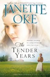 Tender Years - Janette Oke (ISBN: 9780764205279)
