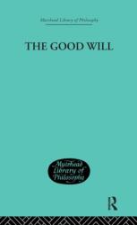 The Good Will (ISBN: 9780415295758)