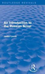 An Introduction to the Russian Novel (ISBN: 9781138941779)