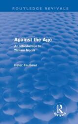 Against The Age (ISBN: 9780415676014)
