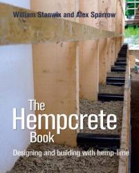 Hempcrete Book - William Stanwix (2014)