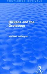 Dickens and the Grotesque (ISBN: 9781138804456)