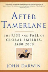 After Tamerlane - John Darwin (ISBN: 9781596916029)