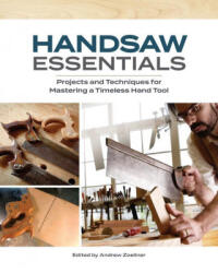 Essential Handsaw Book - Popular Woodworking (ISBN: 9781950934638)