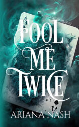 Fool Me Twice - Ariana Nash (ISBN: 9781739467203)