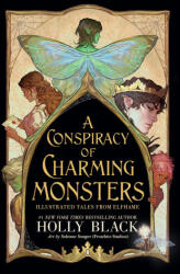 A Conspiracy of Charming Monsters - Solenne Songer (ISBN: 9780316592642)
