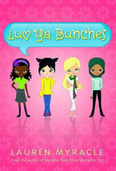 Luv Ya Bunches - Lauren Myracle (2009)