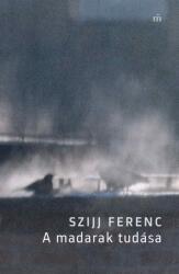 A madarak tudása (ISBN: 9789631447187)