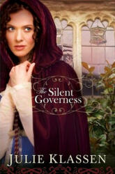 Silent Governess - Julie Klassen (ISBN: 9780764207075)