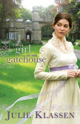 The Girl in the Gatehouse (ISBN: 9780764207082)