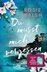 Du musst mich vergessen (ISBN: 9783442497065)