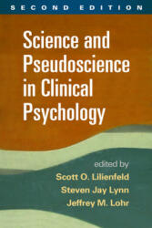 Science and Pseudoscience in Clinical Psychology - Scott Lilienfeld (2014)