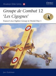 Groupe De Combat 12 - Jon Guttman (ISBN: 9781841767536)