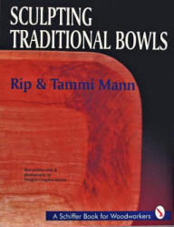 Sculpting Traditional Bowls - Tammi Mann (ISBN: 9780887406980)