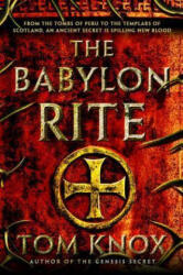 The Babylon Rite - Tom Knox (ISBN: 9780142180891)