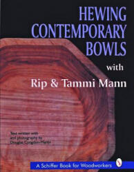 Hewing Contemporary Bowls - Tammi Mann (ISBN: 9780887407109)