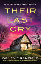 Their Last Cry - Wendy Dranfield (ISBN: 9781805503347)