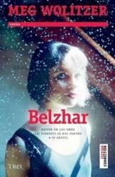 Belzhar - Meg Wolitzer. Traducere de Ciprian Siulea (2014)