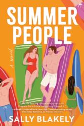 Summer People - BLAKELY SALLY (ISBN: 9781335014252)