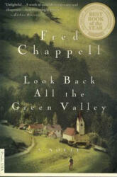 Look Back All the Green Valley - Fred Chappell (ISBN: 9780312243104)