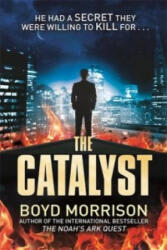 Catalyst - Boyd Morrison (ISBN: 9780751547207)