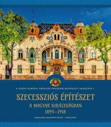 Szecessziós építészet a Magyar Királyságban (ISBN: 9786158291804)
