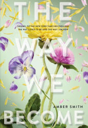 The Way We Become - SMITH AMBER (2026)
