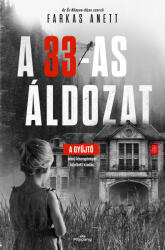 A 33-as áldozat (ISBN: 9786157119024)
