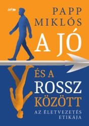 A jó és a rossz között (ISBN: 9789632677163)