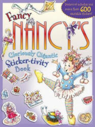 Fancy Nancy's Gloriously Gigantic Sticker-tivity Book - Jane O'Connor, Robin Preiss-Glasser (ISBN: 9780061979316)