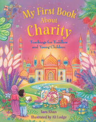 My First Book about Charity - Sara Khan (ISBN: 9781835920008)