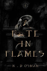 A Fate in Flames - N. D OSMAN (ISBN: 9781764250207)