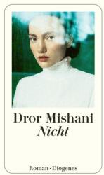 Nicht (ISBN: 9783257073881)