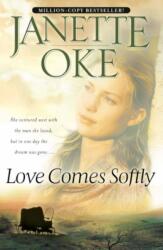 Love Comes Softly (ISBN: 9780764228322)