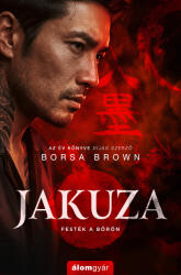 Jakuza - Festék a bõrön (ISBN: 9789636832599)