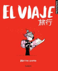 El viaje / The Trip - Guerrero, Agustina (ISBN: 9788426407559)