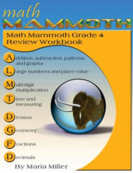 Math Mammoth Grade 4 Review Workbook - Maria Miller (ISBN: 9781942715726)
