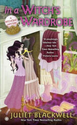 In A Witch's Wardrobe - Juliet Blackwell (ISBN: 9780451237477)