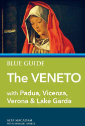 Blue Guide The Veneto - Annabel Barber (ISBN: 9781916568099)