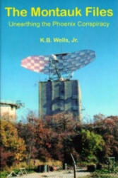Montauk Files - Wells, K B, JR. (ISBN: 9781935150350)