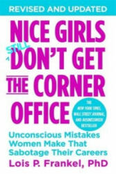 Nice Girls Don't Get The Corner Office - Lois P. Frankel (2014)