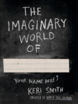Imaginary World of - Keri Smith (0000)