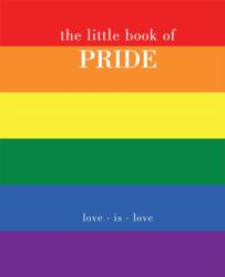 The Little Book of Pride (ISBN: 9781787136069)
