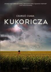 Csurgó Csaba - Kukoricza (2014)