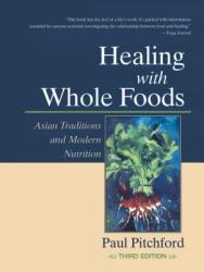 Healing with Whole Foods - PITCHFORD PAUL (2003)
